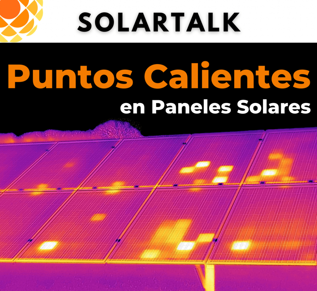 puntos-calientes-en-paneles-solares-y-por-que-generan-accidentes-electricos