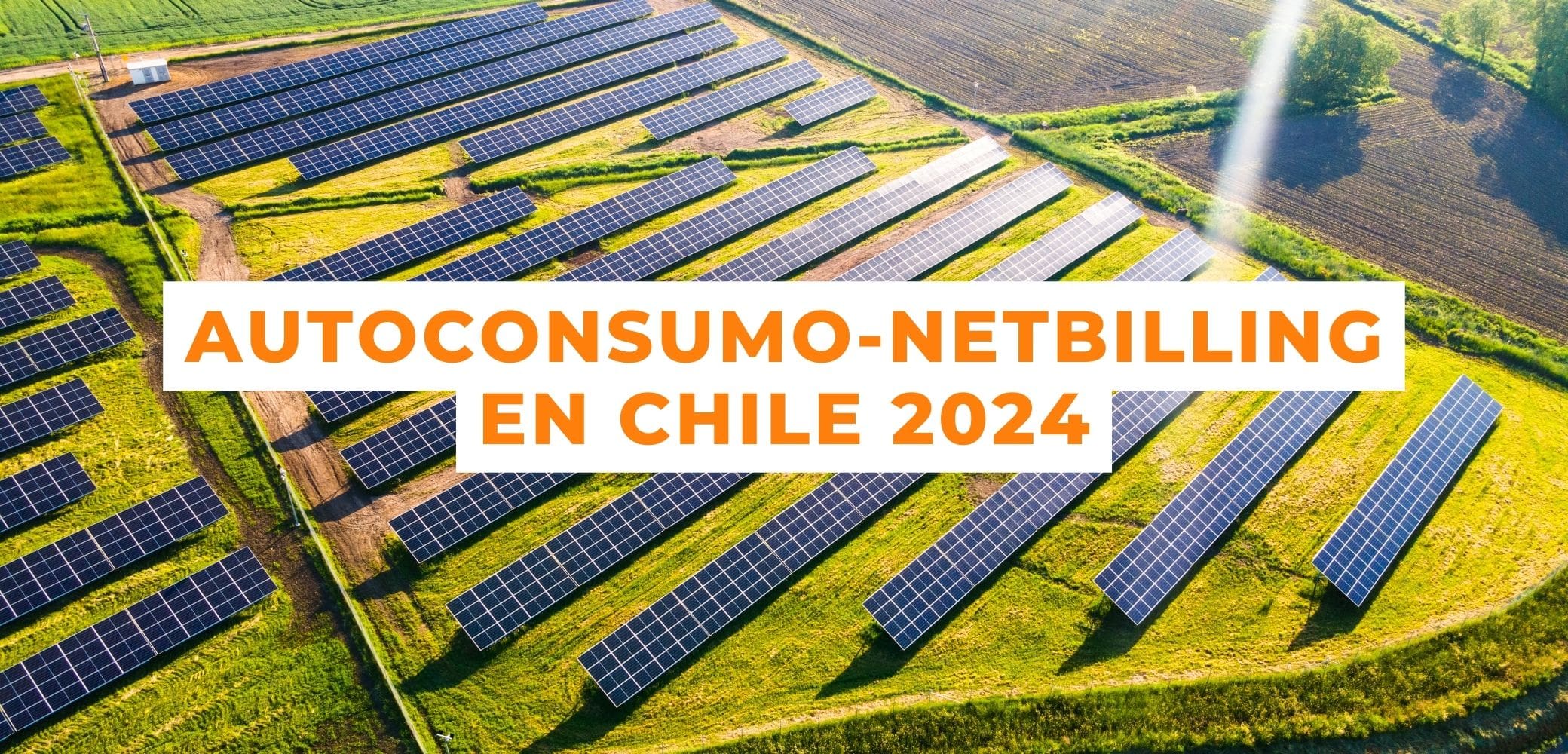 autoconsumo-netbilling-en-chile-evolucion-beneficios-y-desafios-en-el-2024