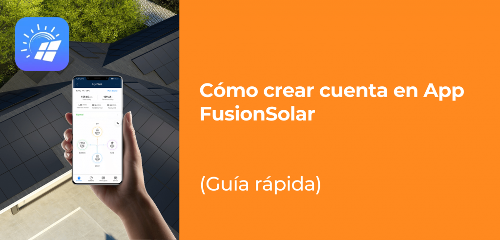 Cómo crear cuenta en App FusionSolar